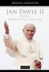 Jan Paweł II Papież, który został pisarzem w sklepie internetowym Booknet.net.pl