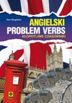 Angielski Problem Verbs Kłopotliwe czasowniki w sklepie internetowym Booknet.net.pl