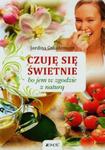 Czuję się świetnie bo jem w zgodzie z naturą w sklepie internetowym Booknet.net.pl