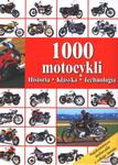 1000 motocykli. Historia, klasyka, technologia w sklepie internetowym Booknet.net.pl