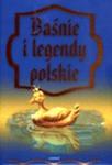 Baśnie i legendy polskie w sklepie internetowym Booknet.net.pl