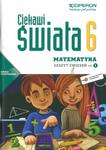 Ciekawi świata. Matematyka. Klasa 6, szkoła podstawowa, część 1. Zeszyt ćwiczeń w sklepie internetowym Booknet.net.pl