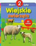 Mam 2 lata Wiejskie zwierzęta w sklepie internetowym Booknet.net.pl