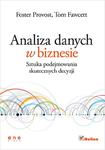 Analiza danych w biznesie. Sztuka podejmowania skutecznych decyzji w sklepie internetowym Booknet.net.pl