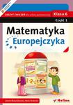 Matematyka Europejczyka. Zeszyt ćwiczeń dla szkoły podstawowej. Klasa 6. Część 1 w sklepie internetowym Booknet.net.pl