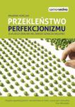 Przekleństwo perfekcjonizmu w sklepie internetowym Booknet.net.pl