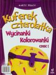 Kuferek czterolatka. Wychowanie przedszkolne. Wycinanki Kolorowanki. Część 1 w sklepie internetowym Booknet.net.pl