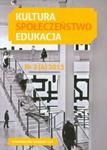 Kultura Społeczeństwo Edukacja nr 2 (4) 2013 w sklepie internetowym Booknet.net.pl