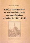 Obóz sanacyjny w województwie poznańskim w latach 1926-1935 w sklepie internetowym Booknet.net.pl