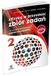 Z fizyką w przyszłość. Szkoła ponadgimnazjalna, część 2. Zbiór zadań. Zakres rozszerzony w sklepie internetowym Booknet.net.pl