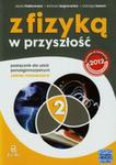 Z fizyką w przyszłość Podręcznik Część 2 Zakres rozszerzony w sklepie internetowym Booknet.net.pl