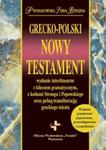 Grecko-polski Nowy Testament wydanie interlinearne z kodami gramatycznymi w sklepie internetowym Booknet.net.pl