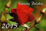 Kalendarz 2015 Kwiaty Polskie w sklepie internetowym Booknet.net.pl