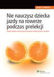 Nie nauczysz dziecka jazdy na rowerze podczas prelekcj w sklepie internetowym Booknet.net.pl