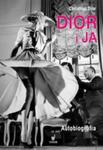 Dior i ja. Autobiografia w sklepie internetowym Booknet.net.pl