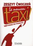 Le nouveau taxi! 1. Methode de francais. Język francuski. Zeszyt ćwiczeń + Zdaję maturę 1 w sklepie internetowym Booknet.net.pl