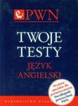 Twoje testy Język angielski w sklepie internetowym Booknet.net.pl