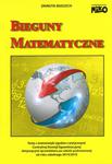 Bieguny matematyczne. Szkoła podstawowa. Testy z matematyki. w sklepie internetowym Booknet.net.pl