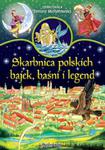 Skarbnica polskich bajek, baśni i legend w sklepie internetowym Booknet.net.pl