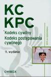 Kodeks cywilny. Kodeks postępowania cywilnego. KC. KPC. 11. wydanie w sklepie internetowym Booknet.net.pl