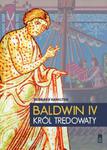 Baldwin IV. Król Trędowaty w sklepie internetowym Booknet.net.pl