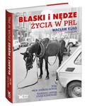 Blaski i nędze życia w PRL w sklepie internetowym Booknet.net.pl