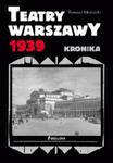 Teatry Warszawy 1939 w sklepie internetowym Booknet.net.pl