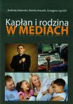 Kapłan i rodzina w mediach w sklepie internetowym Booknet.net.pl