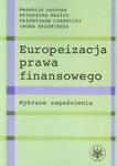 Europeizacja prawa finansowego w sklepie internetowym Booknet.net.pl