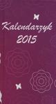 Kalendarzyk Kieszonkowy 2015 Lux w sklepie internetowym Booknet.net.pl