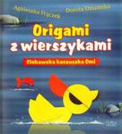 Ciekawska kaczuszka Omi. Origami z wierszykami w sklepie internetowym Booknet.net.pl