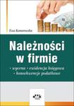 Należności w firmie - wycena, ewidencja księgowa, konsekwencje podatkowe w sklepie internetowym Booknet.net.pl