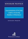 Zagadnienia etyczne części ogólnej prawa cywilnego w sklepie internetowym Booknet.net.pl