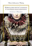 Kobieta jako postać literacka w łacińskiej poezji renesansu. Italia i Polska w sklepie internetowym Booknet.net.pl