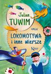 Lokomotywa i inne wiersze. Kolorowa klasyka w sklepie internetowym Booknet.net.pl