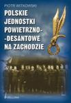 Polskie jednostki powietrzno-desantowe na zachodzie w sklepie internetowym Booknet.net.pl