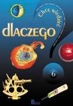 CHCĘ WIEDZIEĆ DLACZEGO? 6 BELLONA 9788311115057 w sklepie internetowym Booknet.net.pl