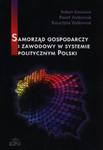 Samorząd gospodarczy i zawodowy w systemie politycznym Polski w sklepie internetowym Booknet.net.pl