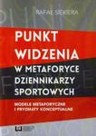 Punkt widzenia w metaforyce dziennikarzy sportowych w sklepie internetowym Booknet.net.pl