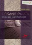 Opisanie świata Szkice o poezji Marcina Świetlickiego w sklepie internetowym Booknet.net.pl