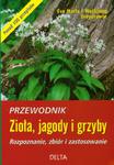 Zioła jagody i grzyby Przewodnik w sklepie internetowym Booknet.net.pl