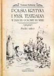 Polska krytyka i myśl teatralna w drugiej połowie XIX wieku w sklepie internetowym Booknet.net.pl