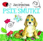 Psie smutki. Biblioteczka niedźwiadka w sklepie internetowym Booknet.net.pl