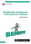 Świadczenia pozapłacowe - skutki podatkowe i składkowe w sklepie internetowym Booknet.net.pl