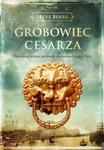 Grobowiec cesarza w sklepie internetowym Booknet.net.pl