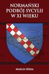 Normański podbój Sycylii w XI wieku w sklepie internetowym Booknet.net.pl