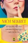 Mój sekret. 10 kroków do prawdziwego szczęścia. w sklepie internetowym Booknet.net.pl