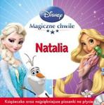 Magiczne Chwile Disney NATALIA w sklepie internetowym Booknet.net.pl