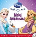 Magiczne Chwile Disney MAŁEJ KSIĘŻNICZCE w sklepie internetowym Booknet.net.pl