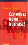 Czy wiesz kogo kochasz w sklepie internetowym Booknet.net.pl